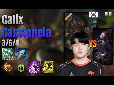 Calix Mid Cassiopeia vs Orianna lol KR solo rank Full Game 15.15 | 칼릭스 카시오페아 vs 오리아나