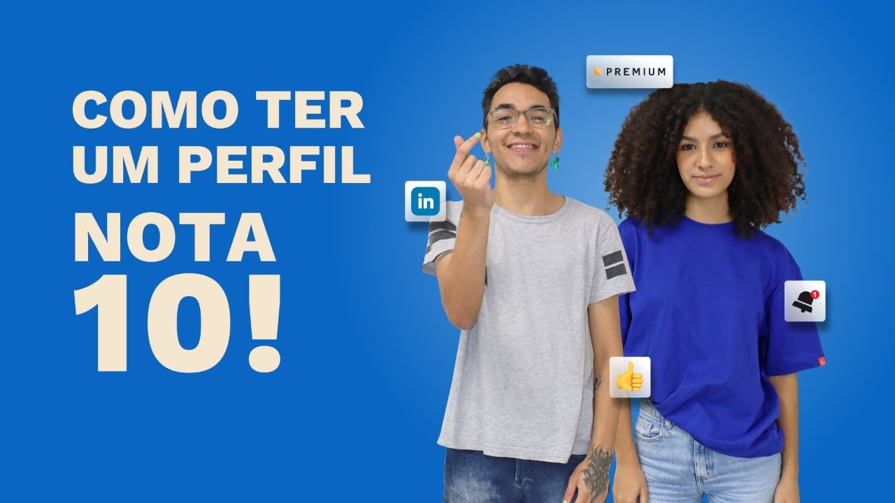 Como ter um perfil nota 10!