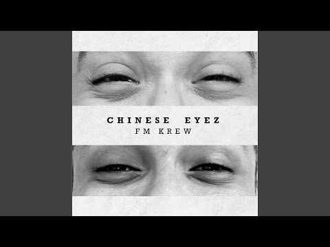 Chinese Eyez