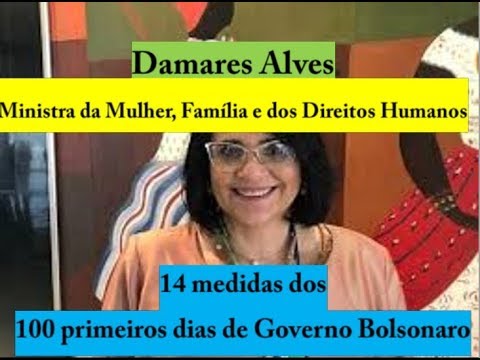100 dias do governo Bolsonaro 2: Damares - Ministra da Mulher, da Família e dos DHs