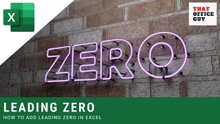 How to Add a Leading Zero in Excel | Easy Way to Keep Leading Zeros in Excel
