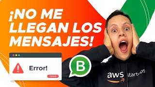 ¿Tienes Problemas Al Recibir Mensajes en la API WhatsApp?