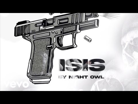 Night Owl - Isis (Oficial Audio)