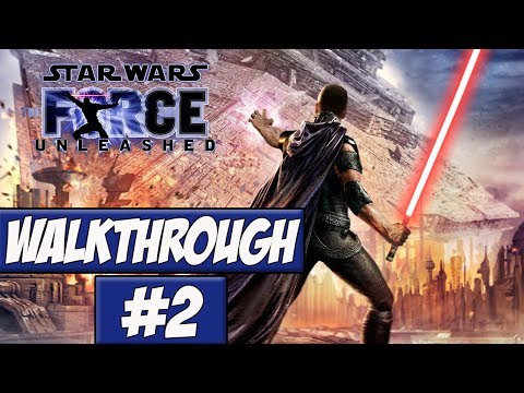 Star Wars: The Force Unleashed - Walkthrough Ep.2 w/Angel - Starkiller!