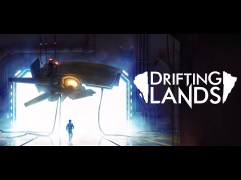 The First Hour with... Drifting Lands