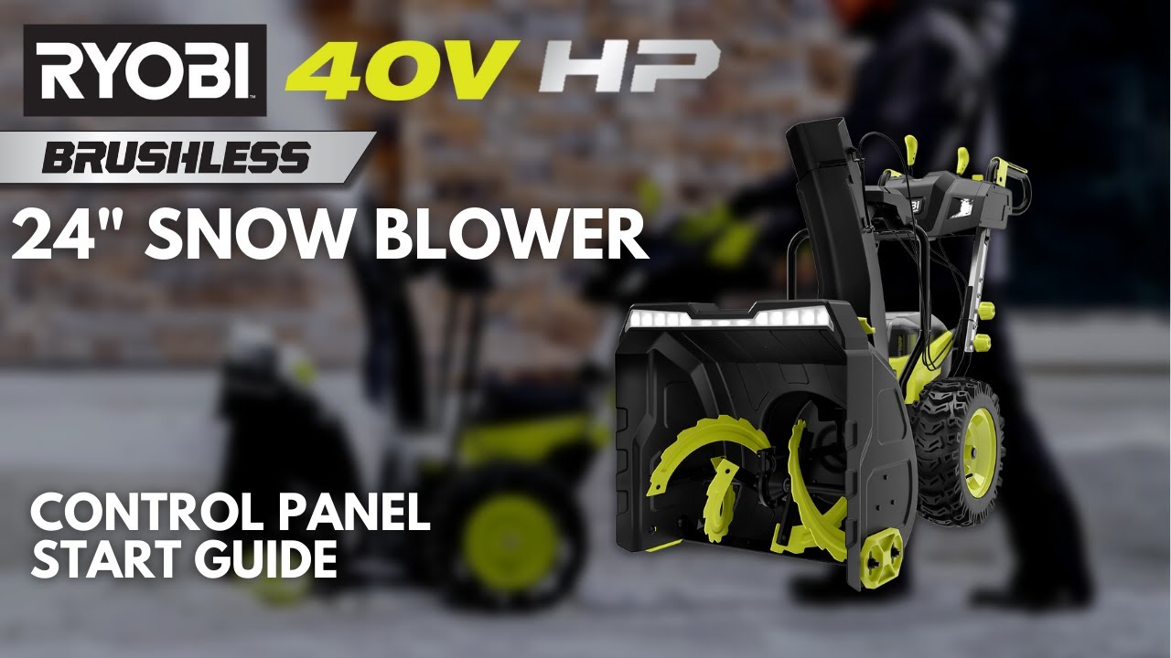 RYOBI 40V HP Brushless 24in Snow Blower Control Panel Guide