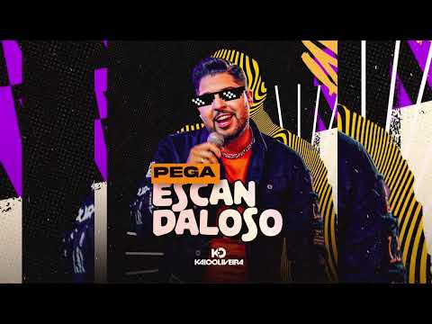 Kaio Oliveira - Pega Escandaloso - Arrocha cover