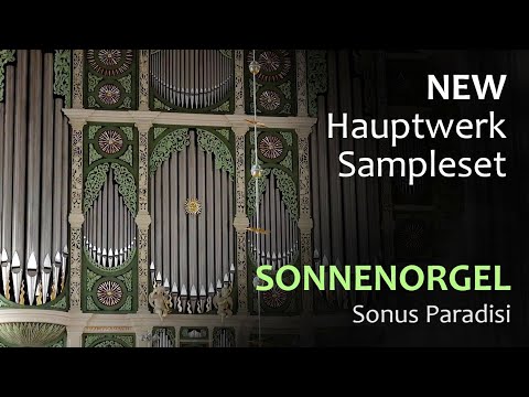Tour of Stops - The 'Sonnenorgel' Görlitz (IV/87) - Hauptwerk Sampleset by Sonus Paradisi - Paul Fey