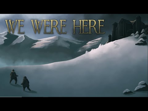 We Were Here Full Playthrough Both View's
