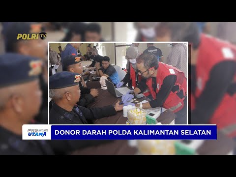 POLDA KALSEL GELAR DONOR DARAH PEDULI SESAMA SAMBUT HUT KE-74 HUMAS POLRI