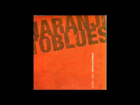 Naranjito Blues DOS Lado N (HD Audio) (Full Album)