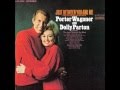 Dolly Parton & Porter Wagoner 01 - Because One of Us Was Wrong