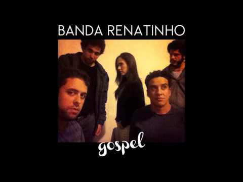 Banda Renatinho - Gospel