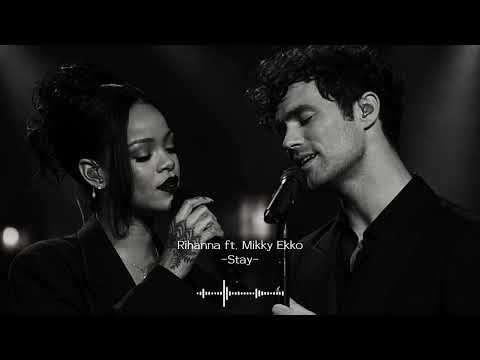 Rihanna - Stay (acoustic) ft. Mikky Ekko 