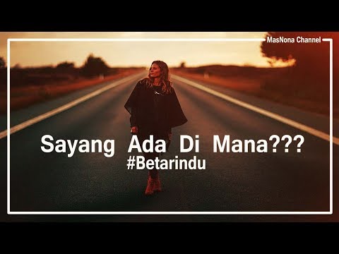 Sayang Ale Di Mana???? Beta Rindu Ale