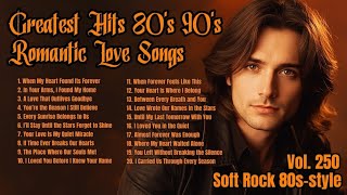 Download lagu Greatest Hits Romantic Love Songs 💖 Love Songs 80's 90's - Soft Rock Ballads - Playlist Vol. 250 mp3