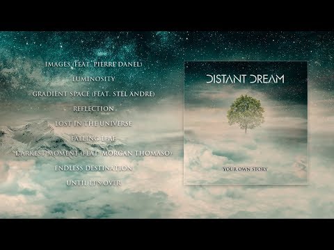 Distant Dream - Your Own Story (Full Album)