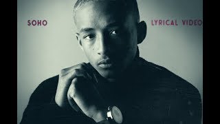 Jaden Smith - SOHO (Lyrics)