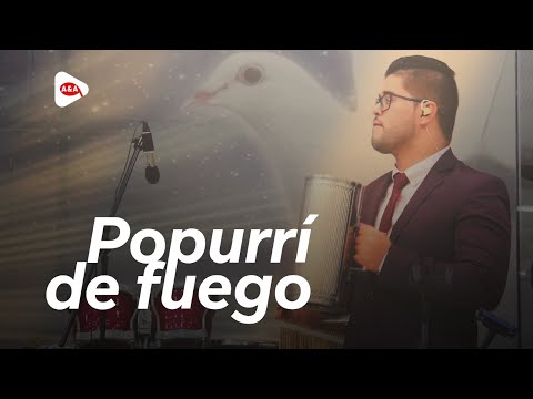 Popurrí de Fuego