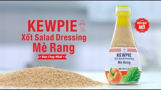 XỐT SALAD DRESSING MÈ RANG KEWPIE - HƯƠNG MÈ ĐỘC ĐÁO