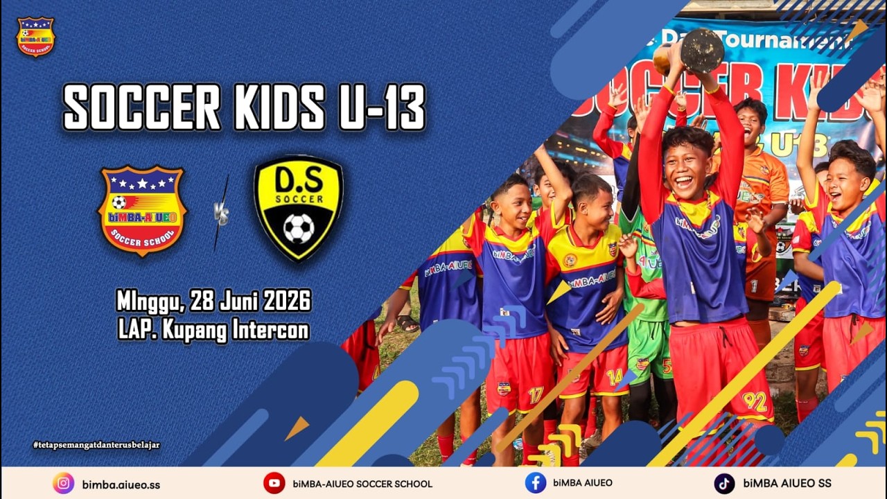 TURNAMEN SOCCER KIDS U -13 | FINAL |biMBA AIUEO SS vs DS SOCCER