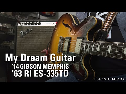 My Dream Guitar | '14 Gibson Memphis '63 RI ES-335TD | Faber Tone-Lock Upgrade