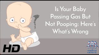 Is Your Baby Passing Gas But Not Pooping:Here
