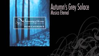 Autumn's Grey Solace | Musica Eternal (Dead Can Dance cover)