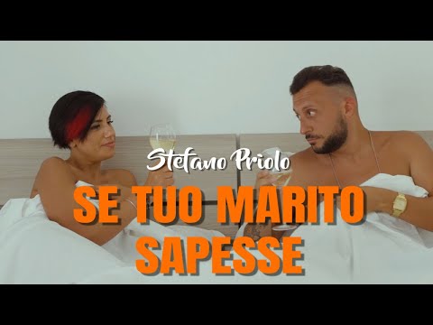 Stefano Priolo - Se Tuo Marito Sapesse