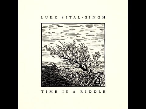 Luke Sital Singh,  Time Is A Riddle 2017 (vinyl record)