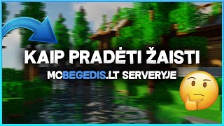 Kaip pradėti žaisti MCBegedis.lt serveryje? (SERVERIO VERSIJA 1.17.1)