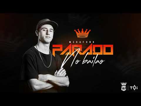 Mega Funk-Parado No Bailão