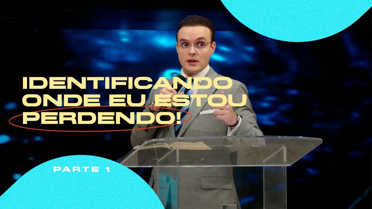 Identificando Onde eu Estou Perdendo: Parte 1 | Pr. Manoel Ferreira | Culto de Ensino