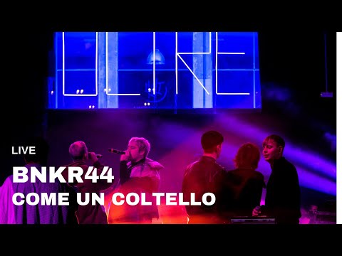 Bnkr44, Come un coltello live a Niente di Strano