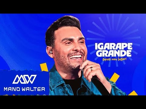 Show do Cantor Mano Walter em Comemoração aos 64 Anos de Igarapé Grande - Ma