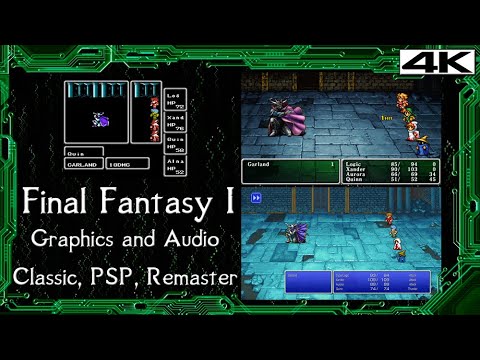 Final Fantasy I - Graphics and Audio Comparison Video (Classic, PSP, Pixel Remaster)4k No Commentary