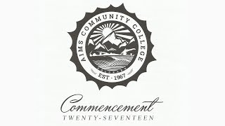 Aims Community College - Graduation 2017