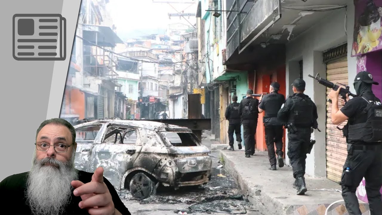 OPERAÇÕES CONTINUAM no RIO e NÚMERO de MORTOS sobe para MAIS de 120: ESQUERDISTAS PIRAM