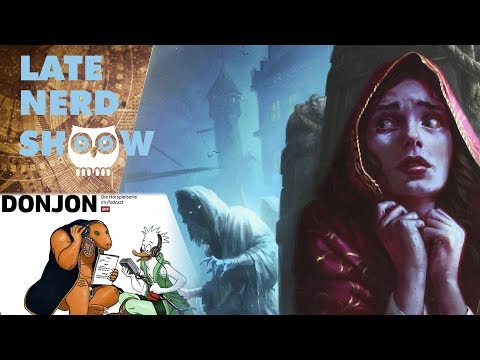 Late Nerd Show 231: DSA5: Grauen aus dem Nebel (Havena-Abenteuer) und Donjon-Hörspiel