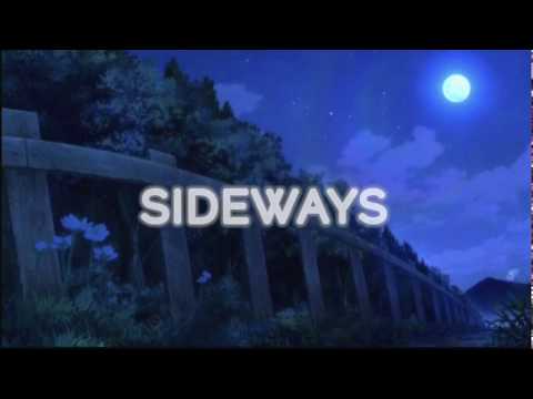 SIDEWAYS. (ft.micheal cosbey)