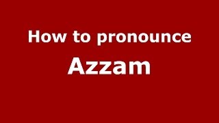 How to pronounce Azzam