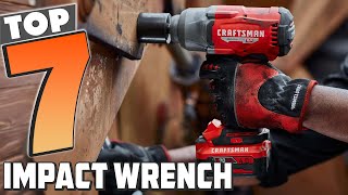 7 Best Impact Wrench for Heavy-Duty Jobs