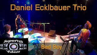 Download lagu Daniel Ecklbauer Trio - Bad Boy mp3 Download lagu Daniel Ecklbauer Trio - Bad Boy mp3