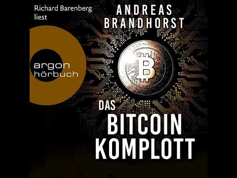 Andreas Brandhorst - Das Bitcoin-Komplott