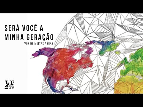 Será Você A Minha Geração video