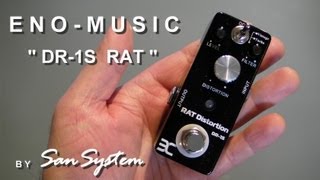 ENO MUSIC DR-1S ( Clone ProCo Rat )