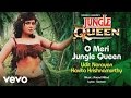 O Meri Jungle Queen Best Audio Song Jungle Queen Udit Narayan Kavita Krishnamurthy