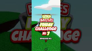 🌉 The Bridge Bounce 🌉- Slap Battles Friday Challenge #7