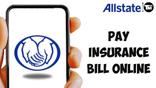 How to Pay Your Allstate Insurance Bill Online