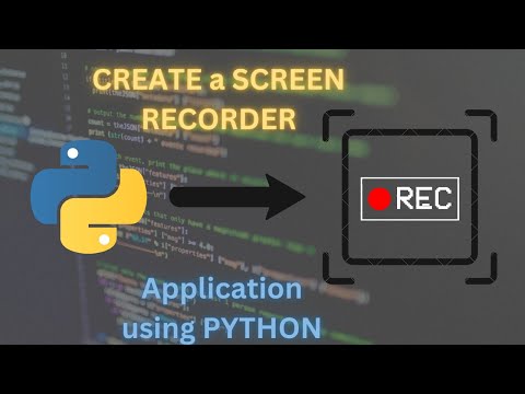 Screen Recorder Python Tutorial